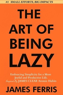 The Art of Being Lazy 1