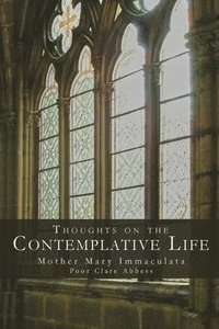 bokomslag Thoughts on the Contemplative Life
