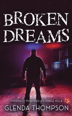 Broken Dreams 1