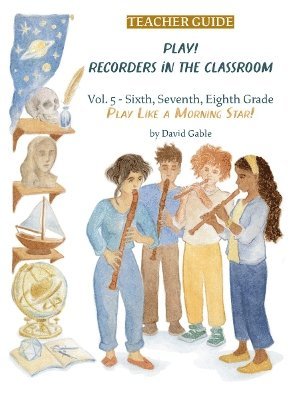 David Gable - Play! Recorders in the Classroom, Häftad