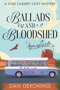 bokomslag Ballads and Bloodshed