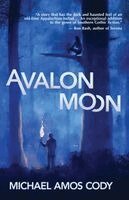 Michael Amos Cody - Avalon Moon, Häftad