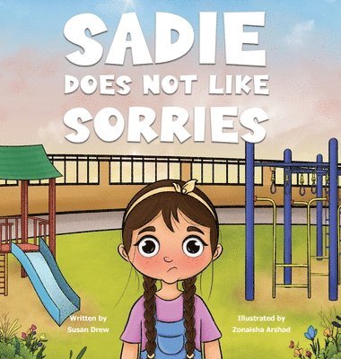 Sadie Does Not Like Sorries 1