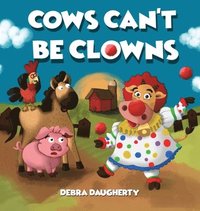 bokomslag Cows Can't Be Clowns