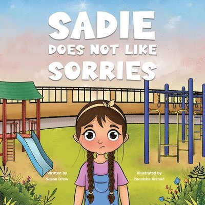 Sadie Does Not Like Sorries 1