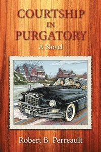 bokomslag Courtship in Purgatory: A Franco-American Novel