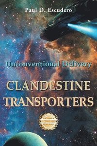 bokomslag Clandestine Transporters