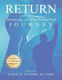 bokomslag Return Dreaming and the Psychospiritual Journey