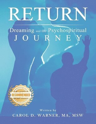 bokomslag Return Dreaming and the Psychospiritual Journey