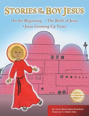 Laura Masciangelo Downham - Stories of the Boy Jesus, Häftad