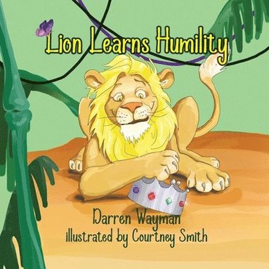 Darren Wayman - Lion Learns Humility, Häftad