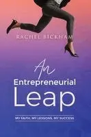 Rachel Bickham - Entrepreneurial Leap, Häftad. Tillgänglighet: Lägg i varukorg