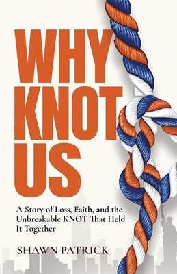 bokomslag Why Knot Us