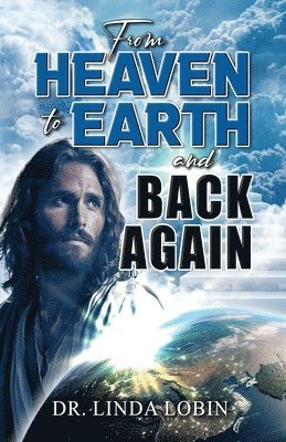 From Heaven to Earth and Back Again 1