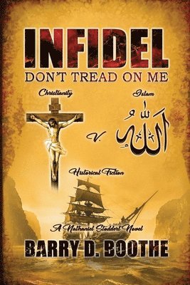 bokomslag Infidel: Don't Tread On Me