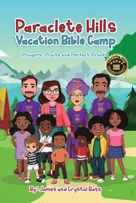 James Bass, Crystal Bass - Paraclete Hills Vacation Bible Camp, Häftad