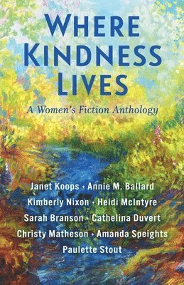 Where Kindness Lives