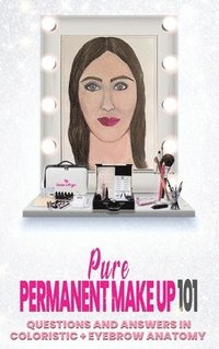 bokomslag Pure Permanent Make Up 101