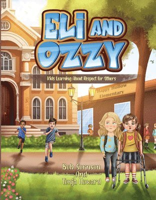 bokomslag Eli and Ozzy: Kids Learning about Respect for Others Volume 2