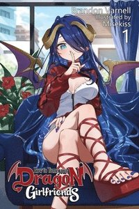 bokomslag How To Tame Your Dragon Girlfriends, Volume 1 (Light Novel)