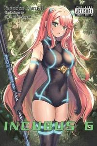 bokomslag Incubus, Volume 6 (Light Novel)