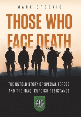 bokomslag Those Who Face Death
