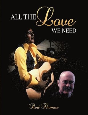 Rod Thomas - All the Love We Need, Häftad