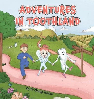Adventures in Toothland 1