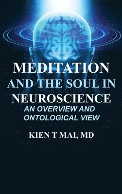 bokomslag MEDITATION and THE SOUL in NEUROSCIENCE