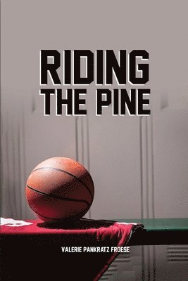 Riding The Pine 1