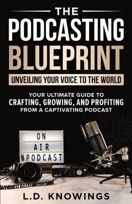 bokomslag The Podcasting Blueprint