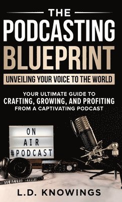 bokomslag Podcasting Blueprint