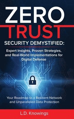 bokomslag Zero Trust Security Demystified