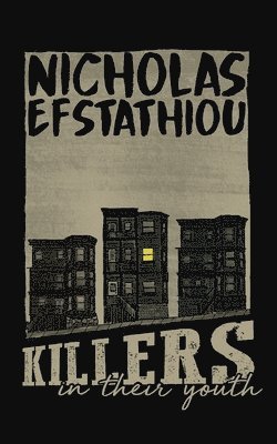 Nicholas Efstathiou, Jessica Danger - Killers in Their Youth, Häftad