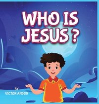 bokomslag Who Is Jesus?