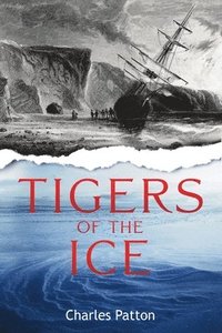 bokomslag Tigers of the Ice