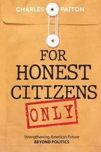 bokomslag For Honest Citizens Only