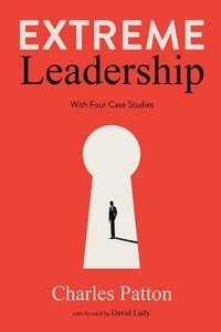 bokomslag Extreme Leadership