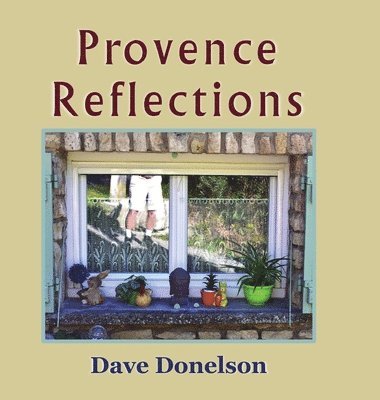 Provence Reflections 1