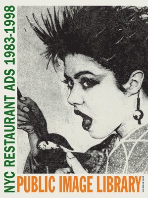 Nikki Igol, Nikki Igol - Public Image Library: NYC Restaurant Ads 1981-1998, Häftad