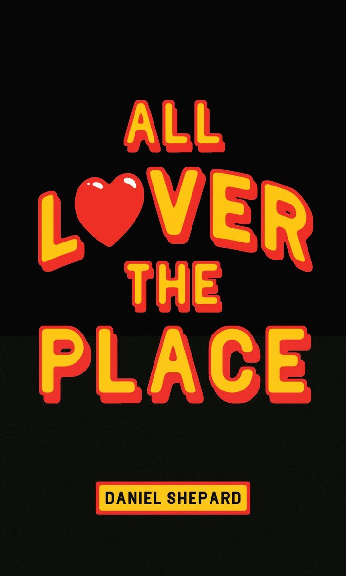All Lover The Place