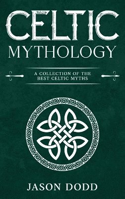 bokomslag Celtic Mythology