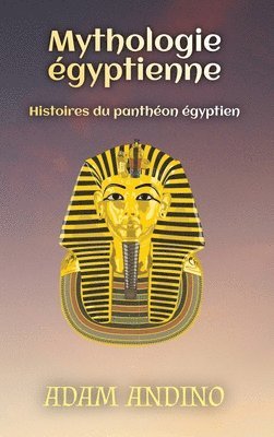 bokomslag Mythologie gyptienne