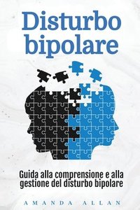 bokomslag Disturbo bipolare: Guida alla comprensione e alla gestione del disturbo bipolare