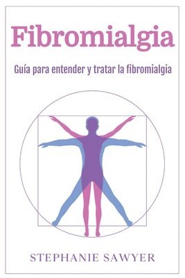 Stephanie Sawyer - Fibromialgia, Häftad. Tillgänglighet: Lägg i varukorg