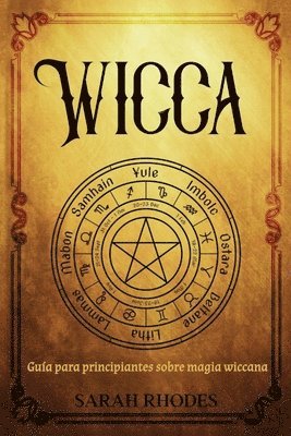 Sarah Rhodes - Wicca, Häftad. Tillgänglighet: Lägg i varukorg