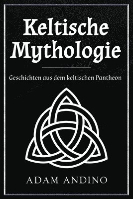 Keltische Mythologie 1