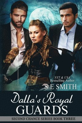 S. E. Smith, S.E. Smith - Dalla's Royal Guards, Häftad