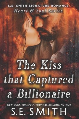 S E Smith, S. E. Smith, S.E. Smith - Kiss that Captured a Billionaire, Häftad