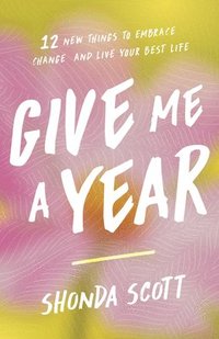 bokomslag Give Me a Year